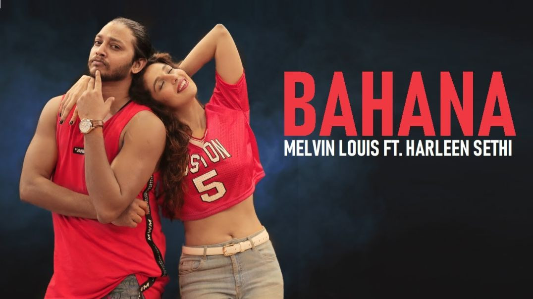 Bahana - Melvin Louis Ft. Harleen Sethi